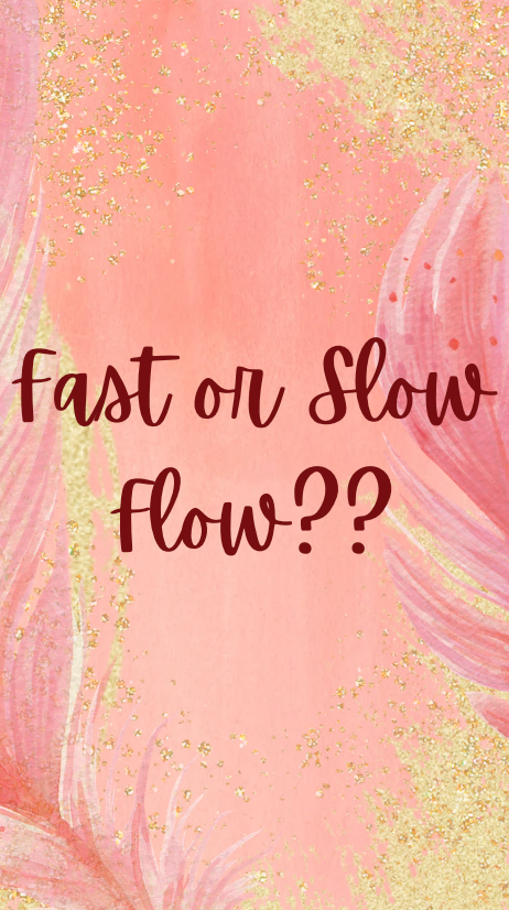 Fast or Slow Flow Solution?